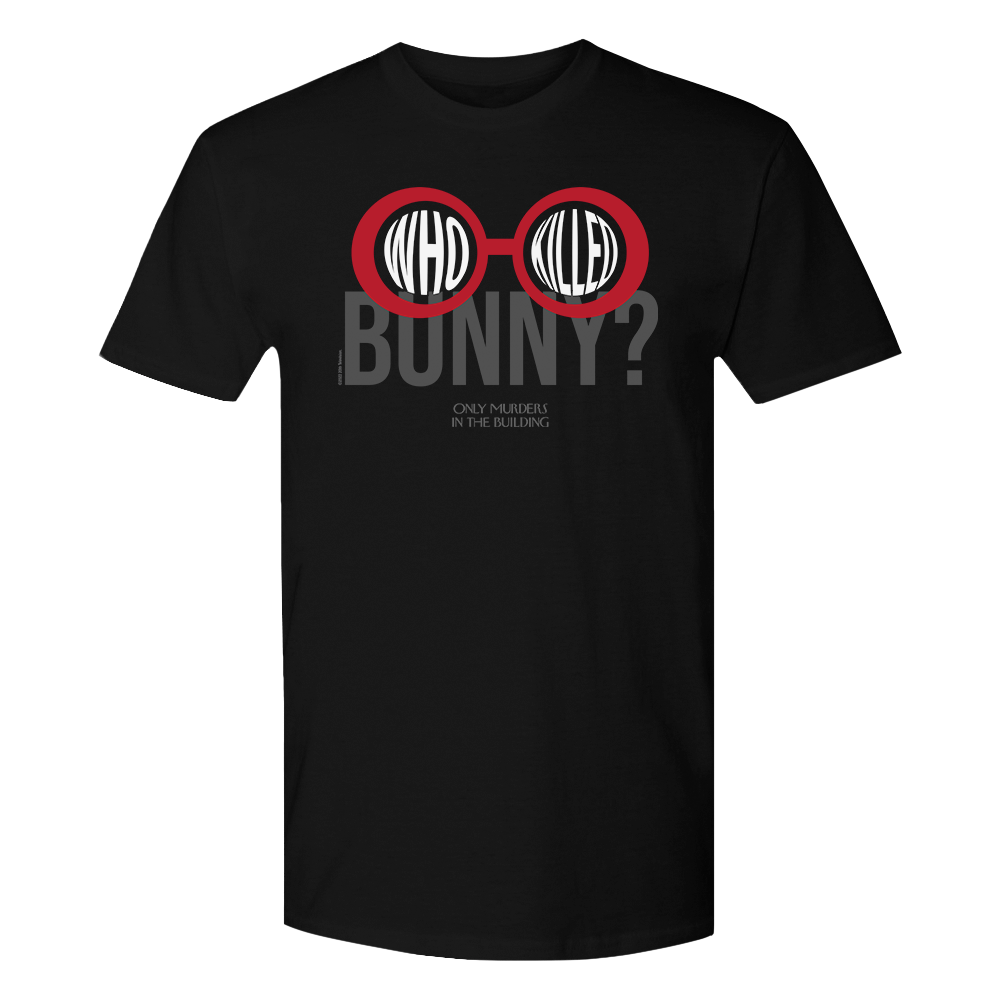 Only Murders in the Building Who Killed Bunny? Adult Short Sleeve TSh
